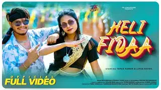 HELI FIDAA | Official Full Video | TAPAS KUMAR & LIPSA NAYAK |new sambalpurisong|SONAMRANI & PANKAJ