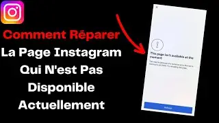 Comment Réparer La Page Instagram Qui N'est Pas Disponible Actuellement