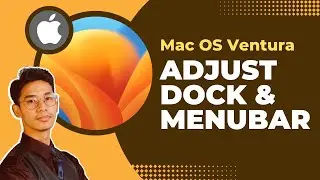 How To Adjust Dock & Menu Bar on Mac OS Ventura !