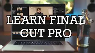 Final Cut Pro Tutorial