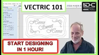 Vectric 101 Tutorial For The Absolute Beginner [Vcarve, Aspire, Cut2D]