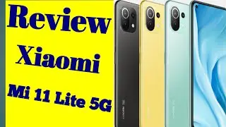 Xiaomi Mi 11 Lite 5G |Review|