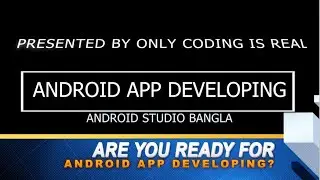 Android App Development Bangla Part-3 || What is  ACTIVITY MAIN XML in Android studio || only coding