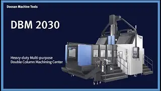 DOOSANㅣDBM 2030ㅣCNCㅣHeavy duty multi purpose double column machining center