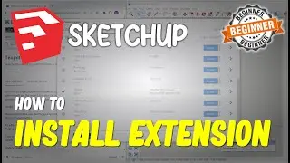 Sketchup How To Install Extension