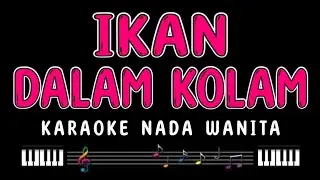 IKAN DALAM KOLAM - Karaoke Nada Wanita [ HUSEIN BAWAFIE ]