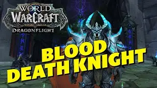 A Beginner's Guide to Blood Death Knight Tanking | World of Warcraft Dragonflight