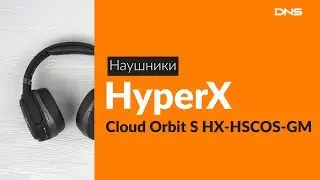 Распаковка наушников HyperX Cloud Orbit S HX-HSCOS-GM / Unboxing HyperX Cloud Orbit S HX-HSCOS-GM