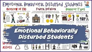 Emotional & Behaviorally Disturbed Students (EBD)