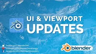 UI & Viewport Updates! - Blender 2.8 Alpha