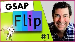 GSAP Flip Tutorial - 1- (Getting Started)