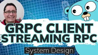 Building a gRPC Service in Golang: Client Streaming RPC (Tutorial)