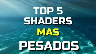 TOP 5 SHADERS mas PESADOS y EXIGENTES que han existido!