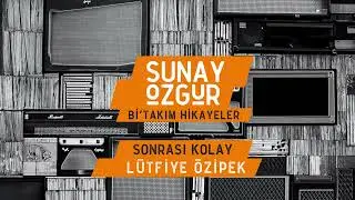 Lütfiye Özipek & Sunay Özgür -  Sonrası Kolay (Official Audio)