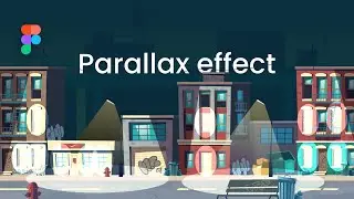 Parallax Effect Animation Using Smart Animate [Figma]