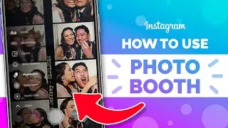 How To Use Photobooth On Instagram Story - Instagram New Update 2022