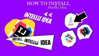 how to install IntelliJ IDEA on windows 10 With JDK Current Version