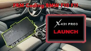 BMW F-Serie Fußraummodul FRM Codieren | Launch X431 | Thinkdiag