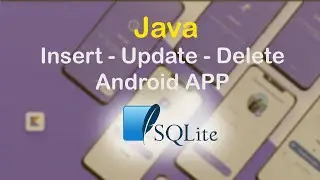 Connect to SQLite Local Database ( insert + update + delete + search) in Android Java With Code