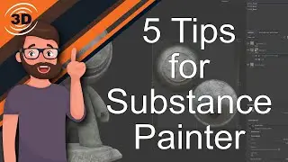 5 Tips for Substance Painter