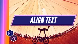 Align Text | Adobe Premiere Pro Tutorial | Edit With Andy