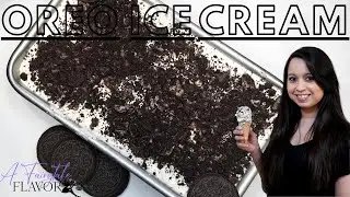 EASY HOMEMADE OREO ICE CREAM RECIPE | ONLY 3 INGREDIENTS