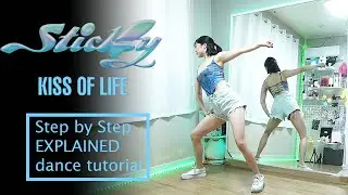 #dancetutorial KISS OF LIFE(키스오브라이프) 'Sticky' | EXPLAINED + Mirrored