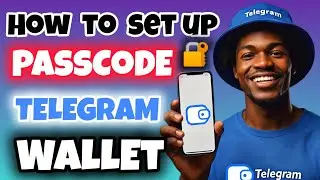 how to Setup your Passcode on Telegram Wallet | How to Secure your Telegram Wallet with a Password