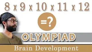 8x9x10x11x12=? #olympiadseries | Arindam | Brain Development