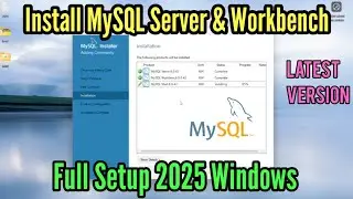 How to install MySQL Server & Workbench lastest version on Windows full setup step by step?