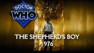 Doctor Who: The Shepherd's Boy (1976) - FULL VERSION