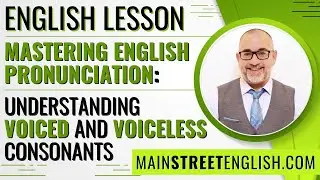 Mastering English Pronunciation: Understanding Voiced and Voiceless Consonants. 📚 PLUS Examples 🗣️💬