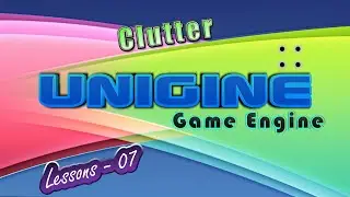 Unigine 2 - Clutter для Леса (Урок 07)