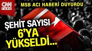 SON DAKİKA! 🚨 | MSB Duyurdu... Çatışmada Şehit Olan Asker Sayısı 6ya Yükseldi, 7 Asker Yaralı...