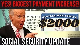 HUGE $2000+ SOCIAL SECURITY INCREASE! SSI SSDI VA Payments | Social Security Update