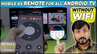 Use Android Mobile as Android TV Remote Without Wifi for MI Xiaomi Oneplus Acer VU LG Samsung all TV