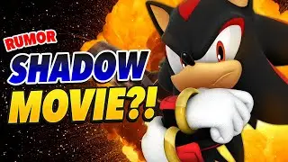 RUMOR: Shadow the Hedgehog Sonic Movie Spin-Off in the Works?! (Discussion)