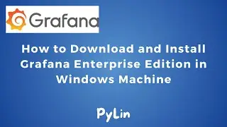 How to Download and Install Grafana Enterprise Edition in Windows Machine | Dashboard | IoT |