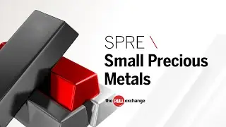 Small Precious Metals (SPRE)