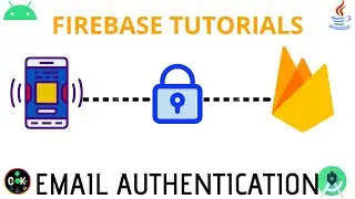 Email Authentication with Firebase in Android Studio-2020