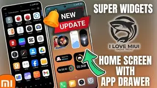 Install Super Widgets Home Screen With App Drawer For Xiaomi Devices | I Love Miui