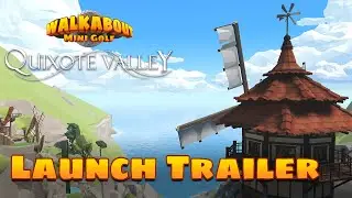 Quixote Valley - Launch Trailer - Walkabout Mini Golf