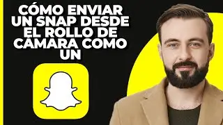 Cómo enviar un Snap desde el carrete de la cámara como un Snap normal!