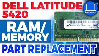 Dell Latitude 5420 How-To Install & Replace RAM/Memory | Repair Guide