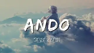 JERE KLEIN - ANDO (Lyrics/Letra) | ENFASIS