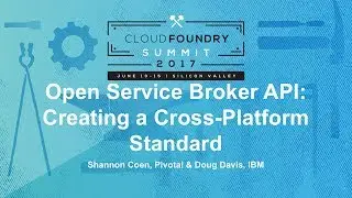 Open Service Broker API: Creating a Cross-Platform Standard