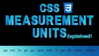 Did You Know About These CSS Units?  | CSS Measurement Units Tutorial