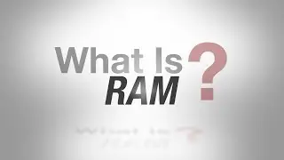 What is RAM? (Random Access Memory)