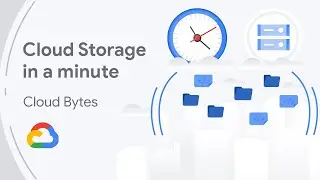 Cloud Storage in a minute