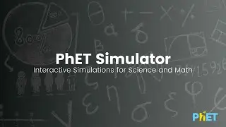 PhET Simulator | Interactive Simulations for Science and Math